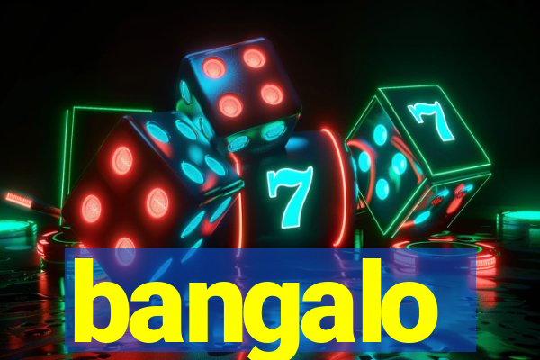 bangalo