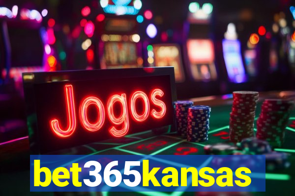 bet365kansas