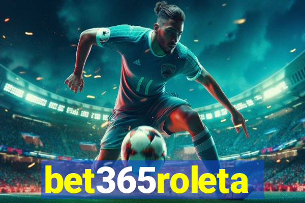 bet365roleta