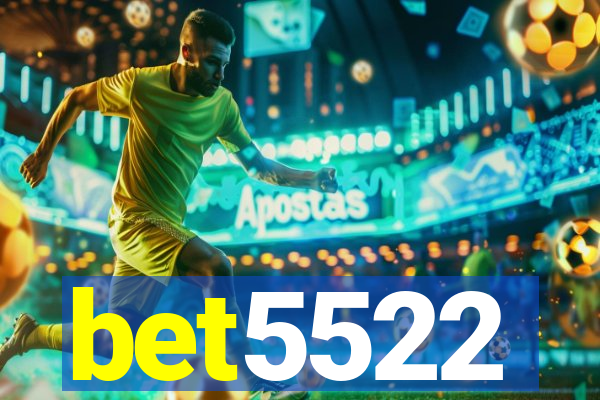 bet5522