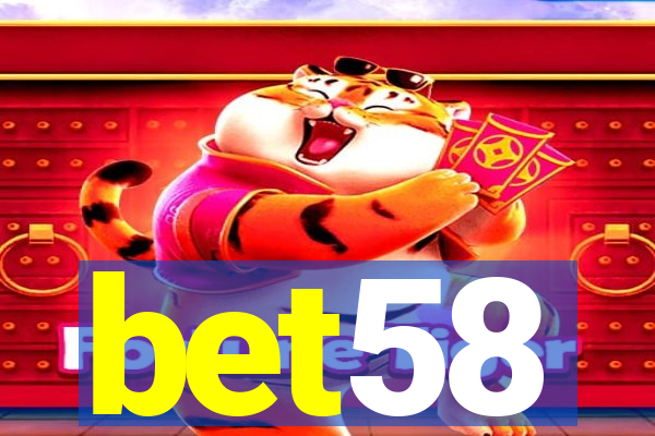 bet58