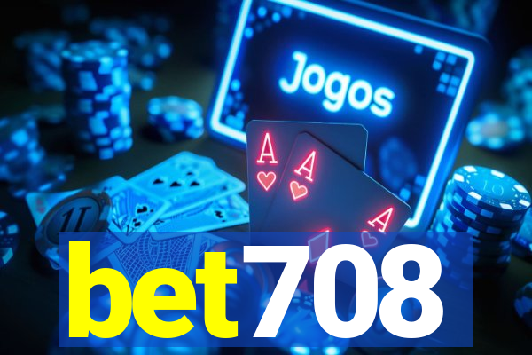 bet708