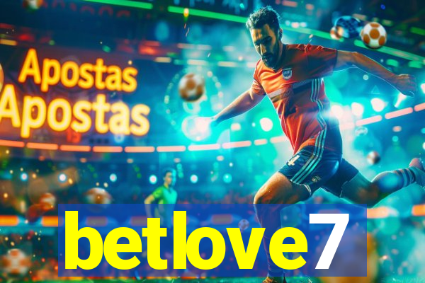 betlove7