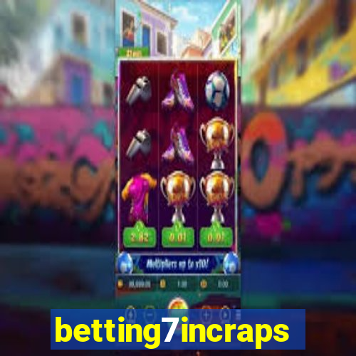 betting7incraps