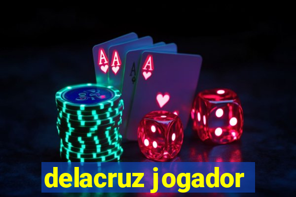 delacruz jogador