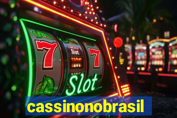 cassinonobrasil