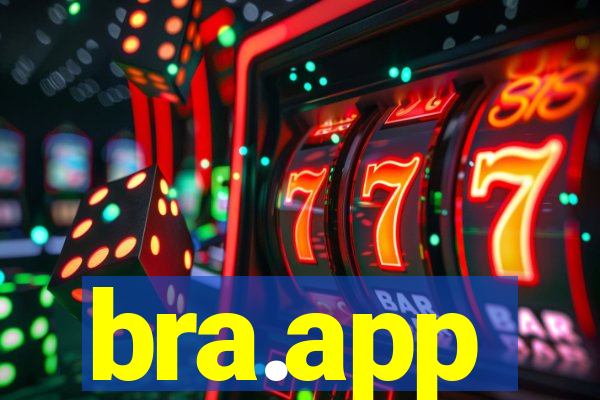 bra.app