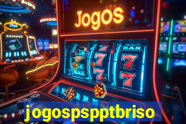 jogospspptbriso