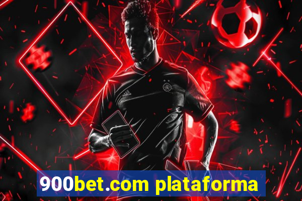 900bet.com plataforma