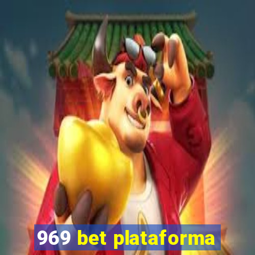 969 bet plataforma