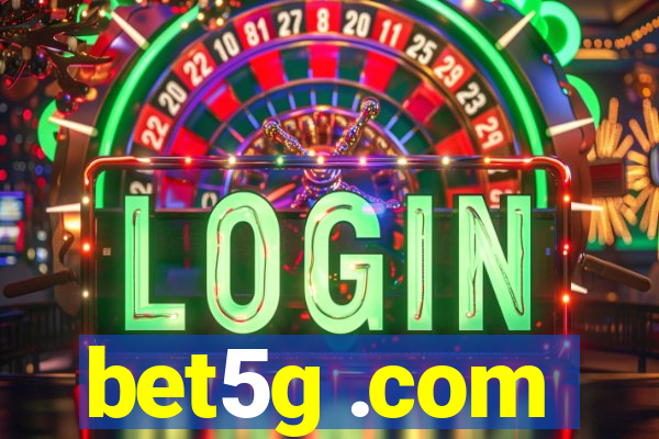 bet5g .com