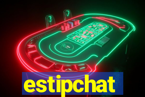 estipchat