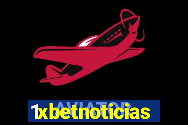 1xbetnoticias