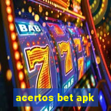 acertos bet apk