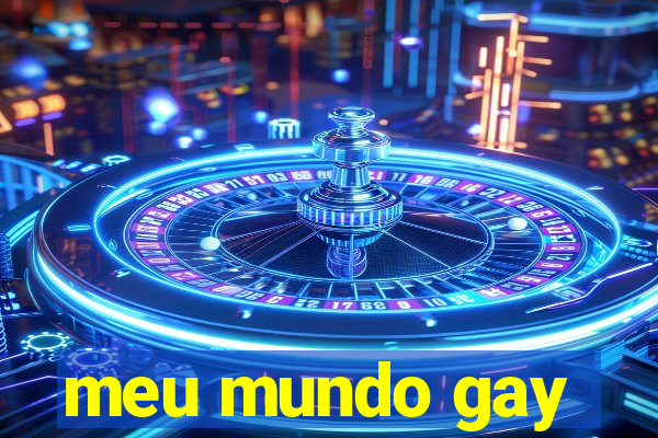 meu mundo gay