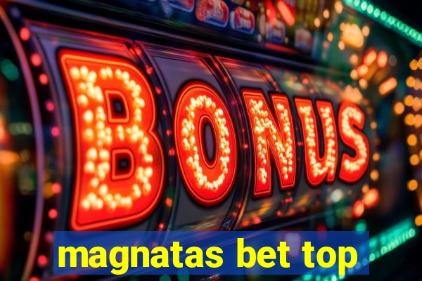 magnatas bet top