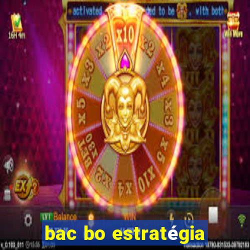 bac bo estratégia