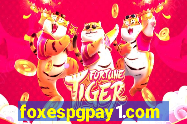 foxespgpay1.com