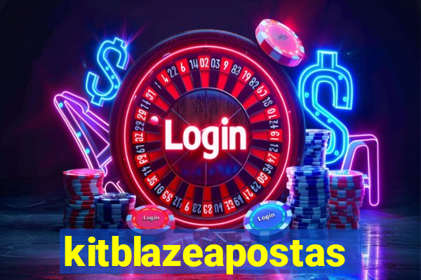 kitblazeapostas