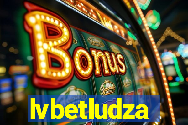 lvbetludza