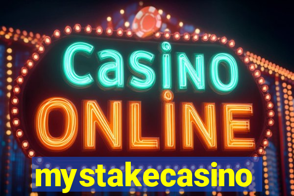 mystakecasino