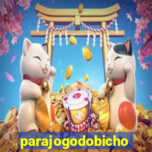 parajogodobicho