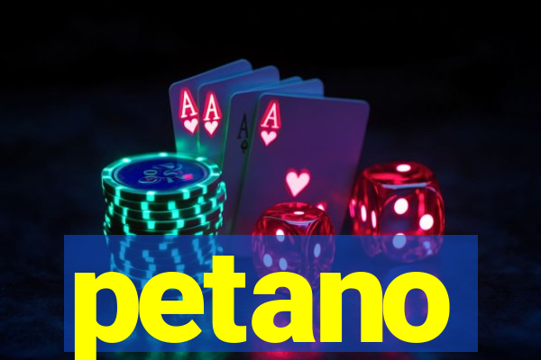 petano