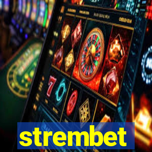 strembet