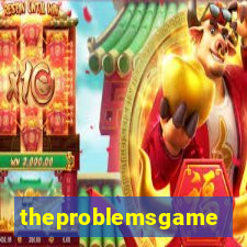 theproblemsgames.com