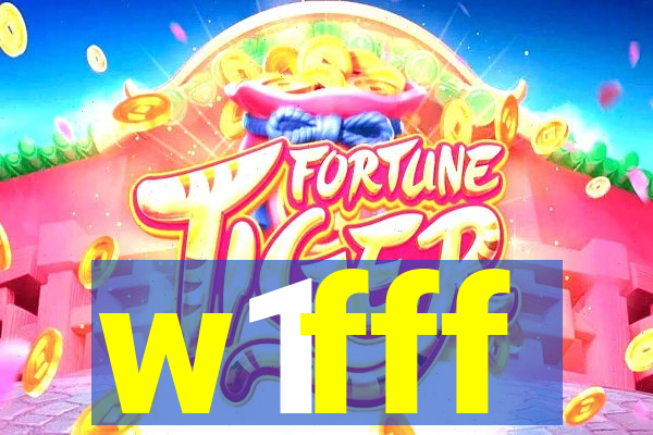 w1fff